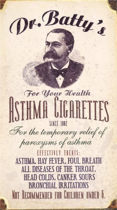 This is an image of an ad for Dr. Batty’s Asthma cigarettes that were sold for a cure for many conditions and diseases.